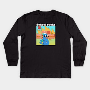 School Sucks Kids Long Sleeve T-Shirt